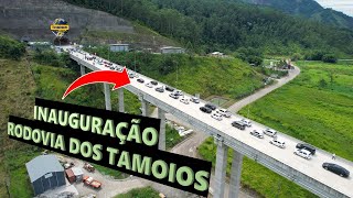 OBRAS RODOVIA DOS TAMOIOS COBRIMOS O EVENTO INAUGURAÇÃO VEJA O MOMENTO DA LIBERAÇÃO DA NOVA TAMOIOS [upl. by Lehcnom]