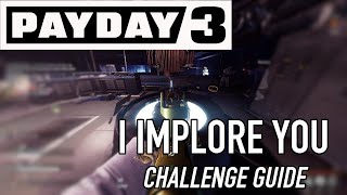 SYNTAX ERROR I IMPLORE YOU  CHALLENGE GUIDE PAYDAY 3 [upl. by Oicnedif]