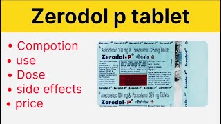 Zerodol p tablet  use side effect compotion  dose amp price [upl. by Dachy]