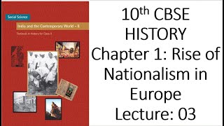 3rd Lecture 10th CBSE Rise of Nationalism in Europe [upl. by Aneetsirhc]