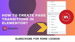 How to create page transitions in Elementor  Wordpress Tutorials [upl. by Aurelius]