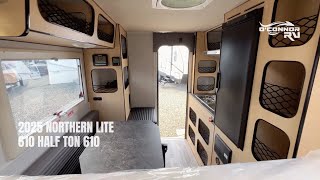 2025 Northern Lite 610 Half Ton Truck Camper [upl. by Auod784]