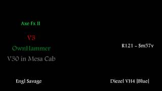 Axe Fx II  OwnHammer V3 Mesa V30 Sm57 and R121 SeeD [upl. by Nicolina]