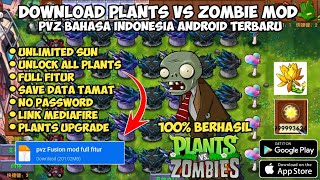 CARA DOWNLOAD PVZ FUSION MOD APK VERSI ANDROID TERBARU  UNLIMITED SUN [upl. by Mckay]