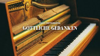 Göttliche Gedanken Piano Instrumental [upl. by Assenat]