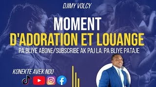 Moment dadoration et louange  Adorasyon pwisan  Priere du jour [upl. by Oirretno320]