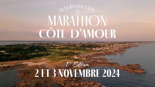 Nouveau Marathon International de la Côte dAmour  2 amp 3 Novembre 2024 [upl. by Hurwitz]