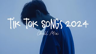 Tiktok songs 2024 🍄 Best tiktok songs 2024  Trending song latest [upl. by Riccio]