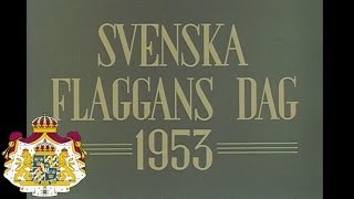 Svenska flaggans dag 1953 [upl. by Einnov]