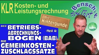 Der Betriebsabrechnungsbogen BAB Teil 4 Die Gemeinkostenzuschlagssätze [upl. by Hareema]