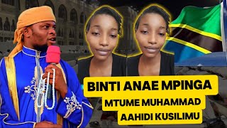 BINTI WA KITANZANIA ANAEMPINGA MTUME AAHIDI KUSILIMU  SHEIKH SHARIF ALBASHIR [upl. by Necaj]