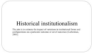 Historical institutionalism [upl. by Graham]