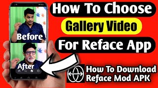 How To Use Gallery Video For Reface App  How To Use Reface App [upl. by Audrie]