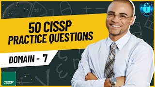 50 CISSP Practice Questions and Answers 2025  CISSP Domain 7 Prep [upl. by Tevlev839]