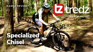 Specialized Chisel Range Review  Tredz  Online Bike Experts [upl. by Elrem49]