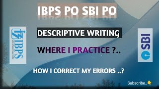 IBPS PO SBI PO  DESCRIPTIVE WRITING😇WHERE I PRACTICE  HOW I CORRECT MY ERRORS BANKING STRATEGY [upl. by Burrton622]