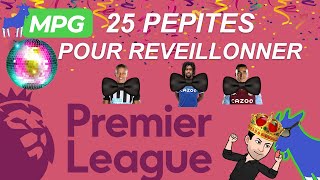 MPG  25 Pépites en Premier League A saisir avant le 30 décembre [upl. by Aicinat]