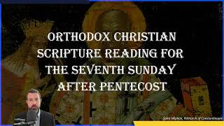 Seventh Sunday After Pentecost Romans 1517 amp Matthew 92735 [upl. by Grubb927]