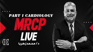 MRCP Part 1 Cardiology Live Session Dr Muhammad zakaria [upl. by Haliek]