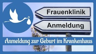 Schwangerschaft Anmeldung zur Geburt im Krankenhaus  wann [upl. by Ursola]