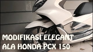 Modifikasi Simple Tapi Elegan Honda PCX 150 Lokal [upl. by Neerol]