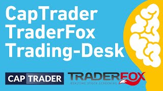 CapTrader TraderFox TradingDesk Einführung amp Tools  Simon Betschinger amp Andreas Weiß [upl. by Elpmid]