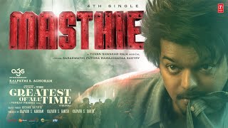 MASTHIE Lyrical Song Telugu  Thalapathy Vijay  Venkat Prabhu  Yuvan Shankar Raja  The GOAT [upl. by Supat]