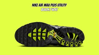 Nike Air Max Plus Utility BlackVolt [upl. by Nesilla]