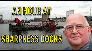 An Hour at Sharpness Docks [upl. by Myna]