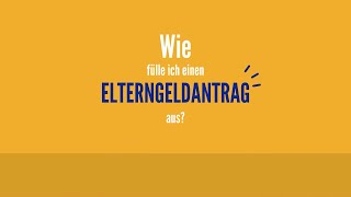 Wie fülle ich einen Elterngeldantrag aus [upl. by Omiseno]