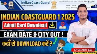 ICG GD 12025 Exam date amp City Out  Indian Coast Guard 12025 Admit Card Out  Download Now  MKC [upl. by Daye]