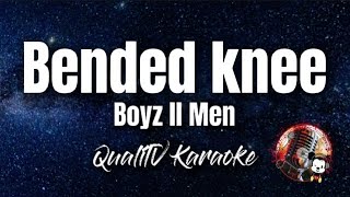 BENDED KNEE karaoke  Boyz 2 men [upl. by Hsiri144]