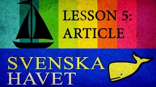 Svenskahavet  Lesson 5 Indefinite article Swedish lessons [upl. by Rother]