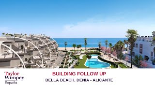 Bella Beach Denia  Alicante Construction progress  032024 [upl. by Sudaorb389]