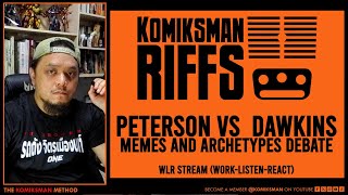 WLR STREAM WorkListenReact Peterson Vs Dawkins Debate [upl. by Helenka]