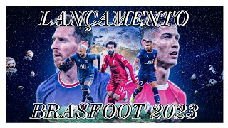 LANÇAMENTO BRASFOOT 2023 BTR  ATUALIZADO 100 🔥 [upl. by Aitnauq]