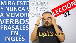 COMO ENTENDER VERBOS FRASALES EN INGLES SIN MEMORIZAR [upl. by Fanchet]