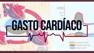 Gasto Cardiaco [upl. by Joana]