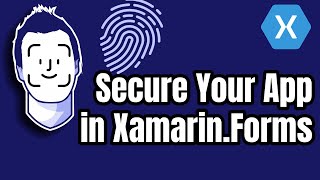 Secure Your Xamarin App with Fingerprint or Face Recognition [upl. by Anivek]