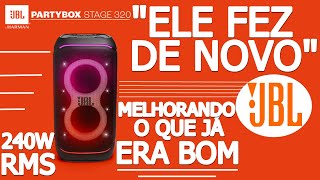 REVIEW COMPLETO E TESTE DE ÁUDIO PARTYBOX STAGE 320 [upl. by Etteiram707]