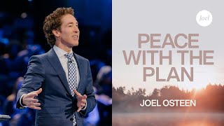 Peace with the Plan  Joel Osteen [upl. by Harrus783]