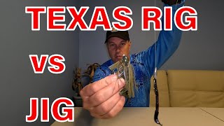 Texas Rig vs Jig Which ONE is BETTER [upl. by Esened]