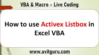 How to use Activex Listbox in Excel VBA [upl. by Airyt]