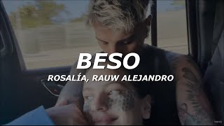 ROSALÍA Rauw Alejandro  BESO LetraLyrics [upl. by Alenoel]