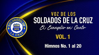 Voz de los Soldados de la Cruz  Himnario Vol 1 [upl. by Nogras596]