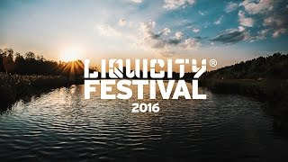 Liquicity Festival 2016  Official Trailer [upl. by Py]