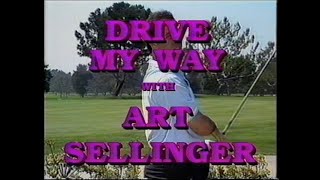 Drive My Way by Art Sellinger  Golf Instructional VHS 1990 [upl. by Reinhart]