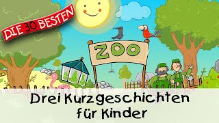 🥱 Drei Kurzgeschichten für Kinder 11 Min  Folge 15  Geschichten für Kinder [upl. by Odlonyer]