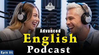 English Learning Podcast Conversation  English Podcast For Advanced  Episode 01 [upl. by Arac603]