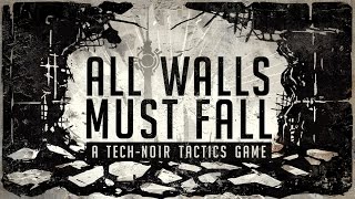 All Walls Must Fall  Essai de la version préalpha [upl. by Welton]